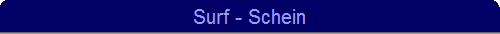 Surf - Schein